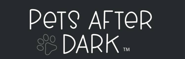 Pets After Dark
